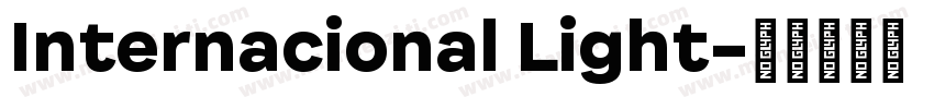 Internacional Light字体转换
